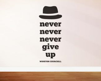 never never never give up