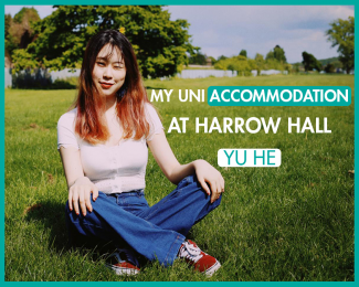 My Accommodation Guide - Harrow Hall - International Student Blogger, Yu He